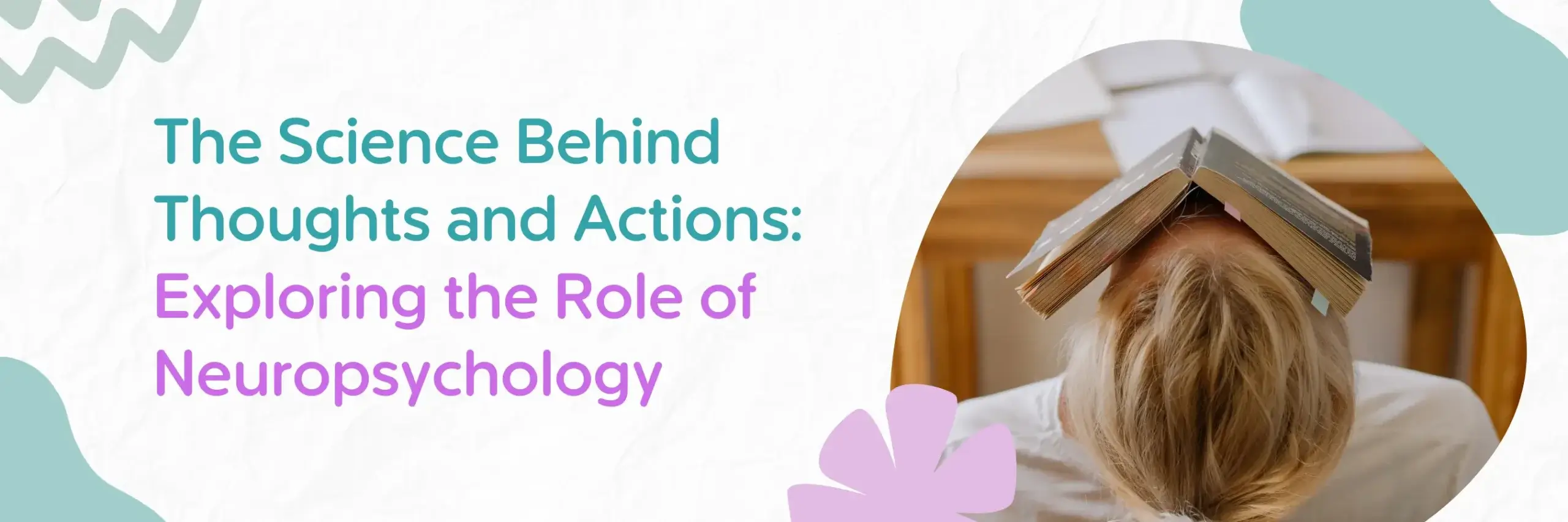 Exploring the Role of Neuropsychology